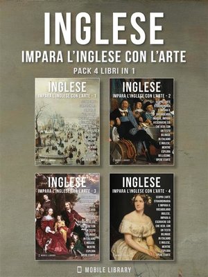 cover image of Pack 4 Libri In 1--Inglese--Impara l'Inglese con l'Arte